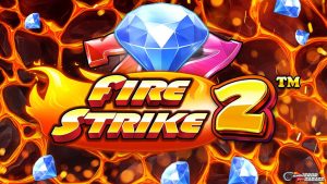 Nikmati Peluang Emas Fire Strike 2 Hanya di Situs Slot Gacor
